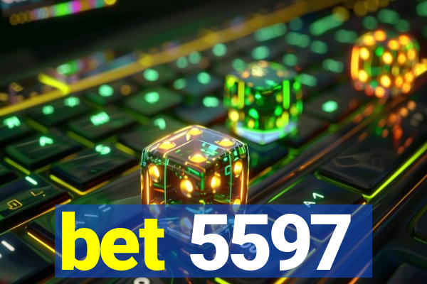 bet 5597